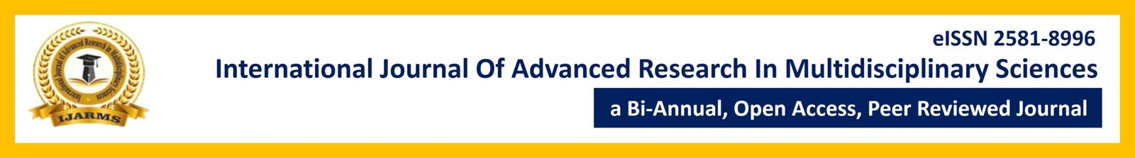 International Journal Of Advanced Research In Multidisciplinary Sciences